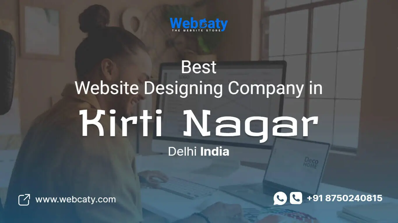 Best website designing company in kirti nagar