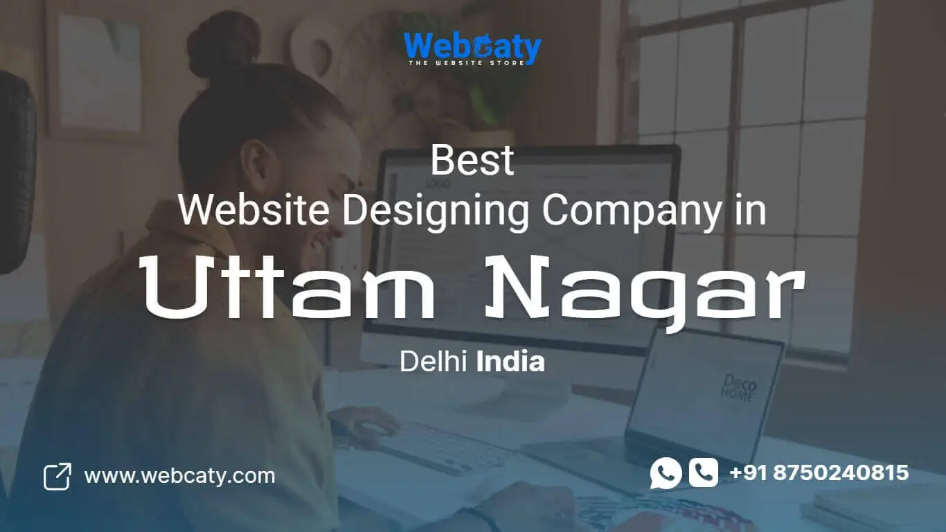 Best Website Designing Company in Uttam Nagar